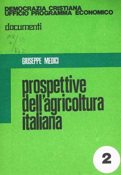 Prospettive dell'agricoltura italiana - Giuseppe Medici - copertina