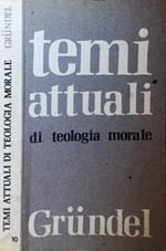 Temi attuali di teologia morale