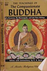 The teachings of the compassionate buddha