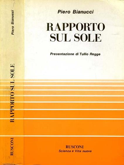 Rapporto Sul Sole - Piero Bianucci - copertina