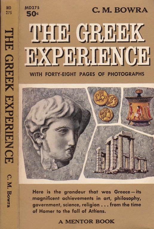 The greek experience - C. Maurice Bowra - copertina