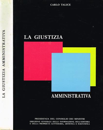 La giustizia amministrativa - Carlo Talice - copertina