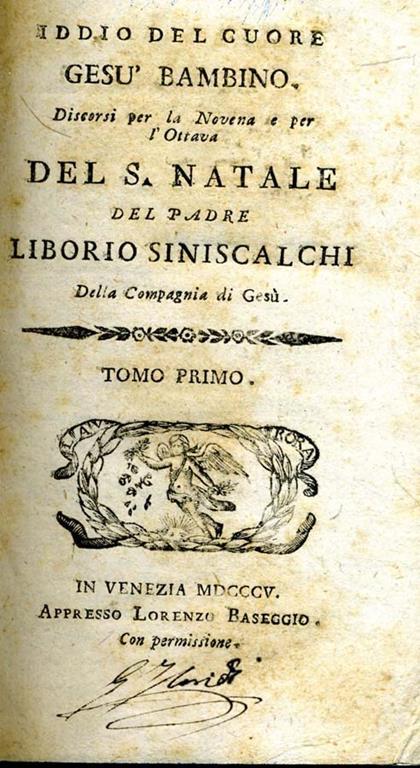 Iddio del Cuore Gesù. Discorsi per la novena e per l'ottava del s. Natale - Liborio Siniscalchi - copertina