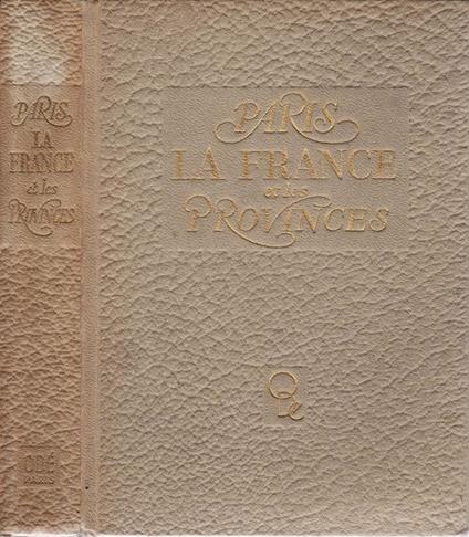 Paris la france et les provinces - Doré Ogrizek - copertina