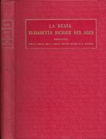 La beata Elisabetta Bichier Des Ages. Fondatrice delle figlie della Croce dette Suore di S. Andrea 1773-1838