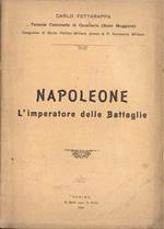 Napoleone l'Imperatore delle battaglie