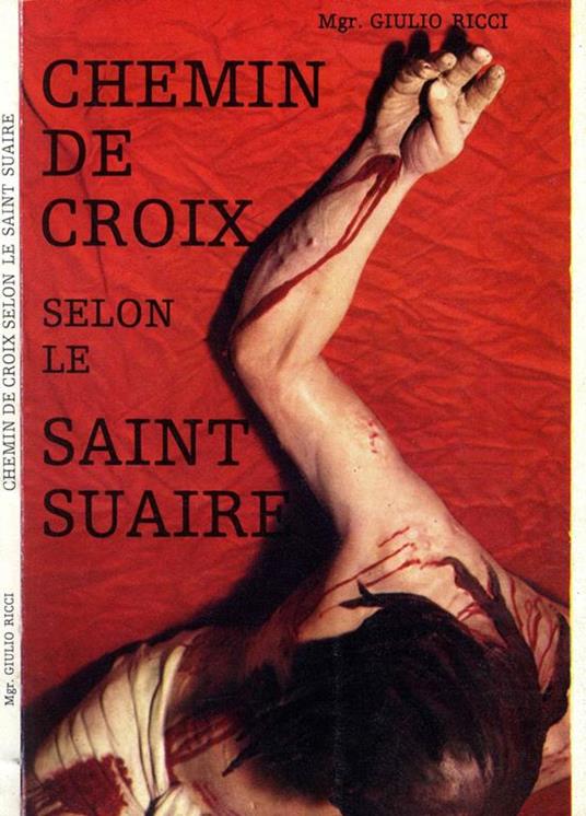 Chemin de croIX selon le saint suaire - Giulio Ricci - copertina