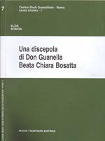 Una discepola di don guanella beata chiara bosatta