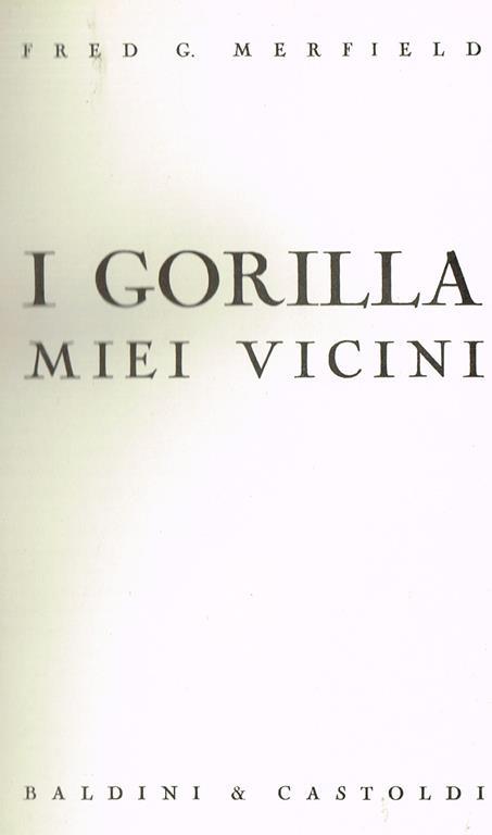 I gorilla miei vicini - Fred G. Merfield - copertina