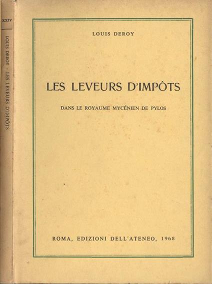 Les leveurs d'impòts. Dans le Royaume Mycénien de Pylos - Louis Deroy - copertina