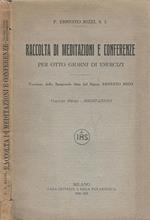 Raccolta di Meditazioni e Conferenze (Vol. I. Per otto giorni di esercizi