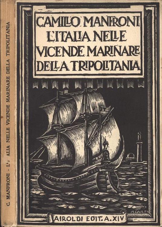 L' Italia Nelle Vicende Marinare della Tripolitania - Camillo Manfroni - copertina