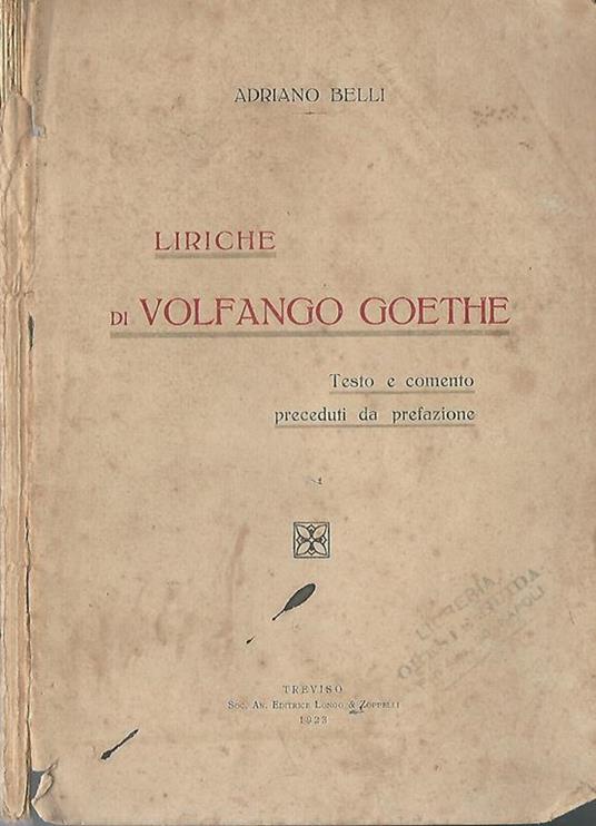 Liriche di Volfango Goethe - Adriano Belli - copertina