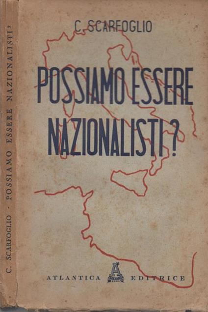 Possiamo essere nazionalisti? - Carlo Scarfoglio - copertina