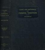 Cases and materials on federal taxation