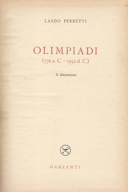 Olimpiadi. (776 a. C.-1952 d. C.) - Lando Ferretti - copertina