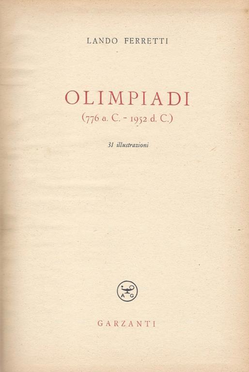 Olimpiadi. (776 a. C.-1952 d. C.) - Lando Ferretti - copertina