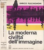 La moderna civiltà dell'immagine