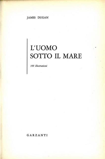 L' Uomo Sotto Il Mare - James Dugan - copertina