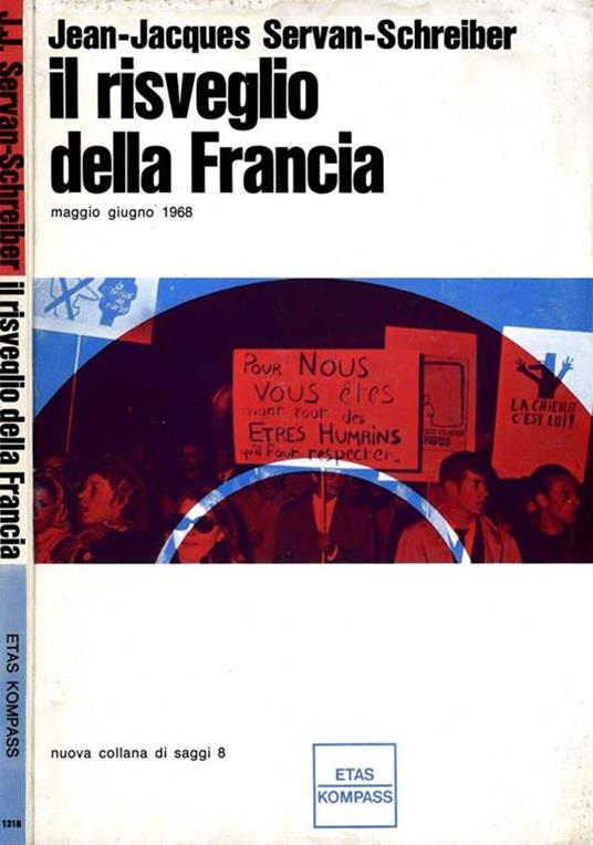Il Risveglio della Francia. Maggio-giugno 1968 - Jean-Jacques Servan-Schreiber - copertina