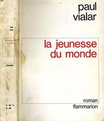 La Jeunesse Du Monde