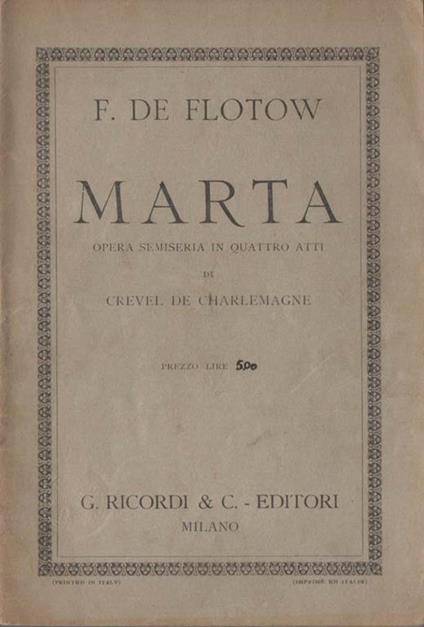 Marta. Opera semiseria in quattro atti - Friedrich von Flotow - copertina