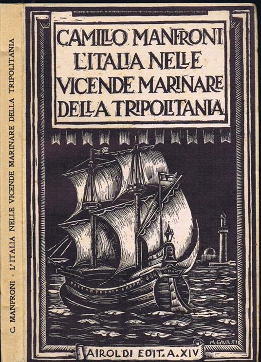 L' Italia nelle Vicende Marinare della Tripolitania - Camillo Manfroni - copertina