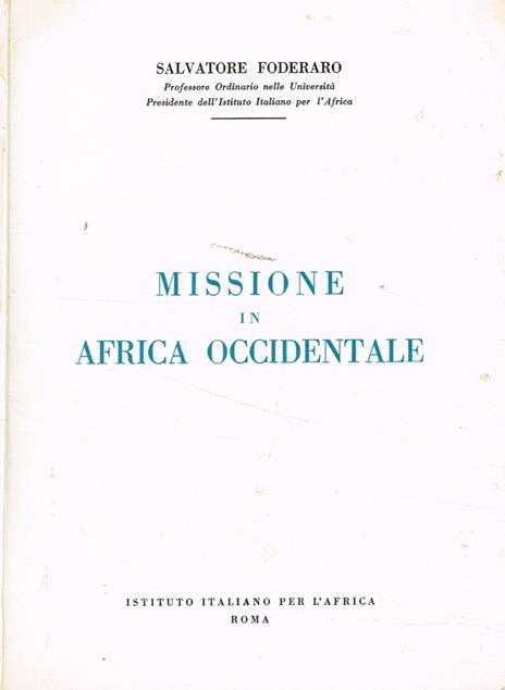 Missione in Africa Occidentale - Salvatore Fonderario - 2