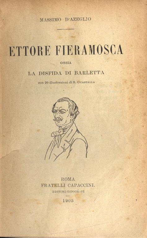 Ettore Fieramosca. Ossia la disfida di Barletta - Massimo D'Azeglio - copertina