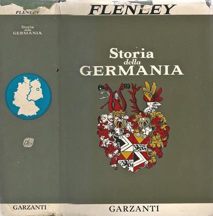 Storia della Germania. Dalla riforma ai nostri giorni - Ralph Flenley - copertina