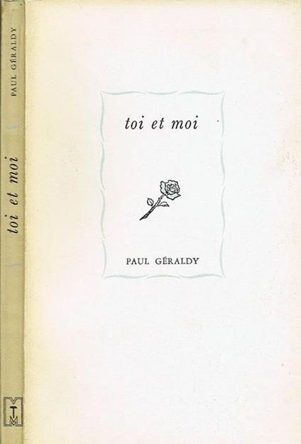 Toi et Moi - Paul Géraldy - copertina