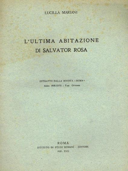 L' ultima abitazione di salvator rosa - Lucilla Mariani - copertina