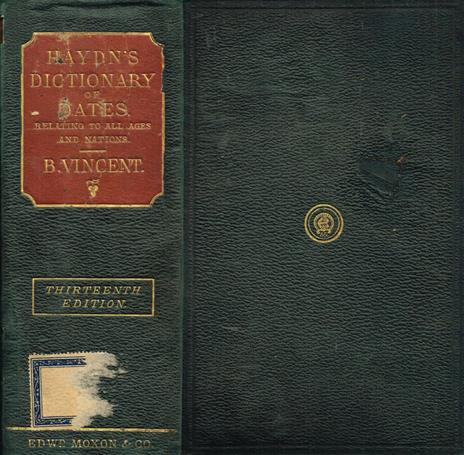 Haydn'S Dictionary of Dates - Benjamin Vincent - 2