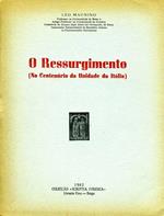 O Ressurgimento. No centenario da unidade da italia