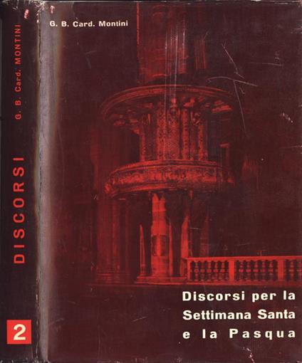 Discorsi per la Settimana Santa e la Pasqua-Vol. II. (1955-1961) - Paolo VI - copertina