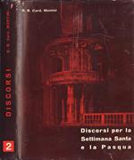 Discorsi per la Settimana Santa e la Pasqua-Vol. II. (1955-1961)