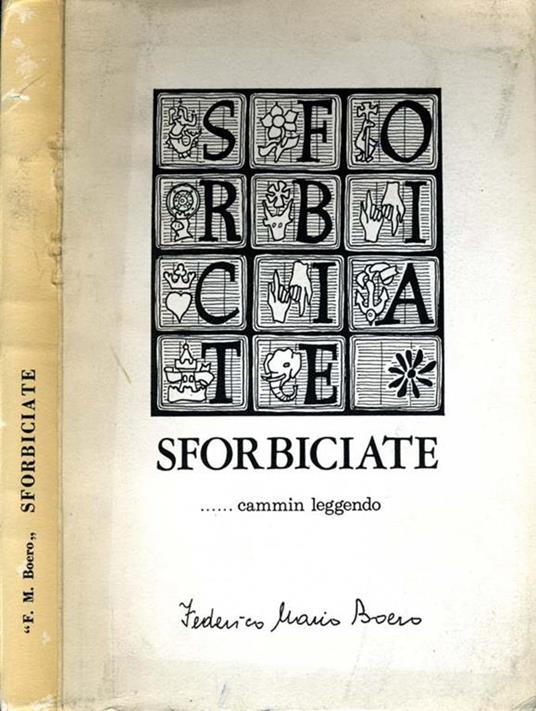 Sforbiciate. cammin leggendo - Federico Mario Boero - copertina