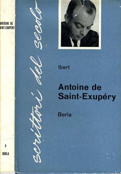 Antoine De Saint-Exupery - Jean-Claude Ibert - copertina