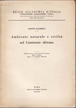 Ambiente naturale e civiltà nel continente africano. Estratto dagli atti dell'VIII convegno tema : l'africa