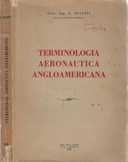 Terminologia aeronautica angloamericana N. Buiatti Libro Usato