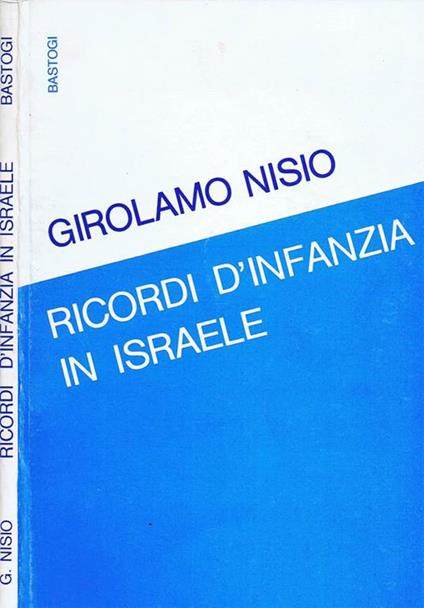 Ricordi d'Infanzia in Israele - Girolamo Nisio - copertina