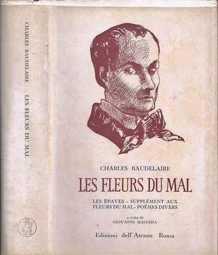 Les Fleurs du Mal. Les Epaves-Supplément aux Fleurs du Mal-Poemes Divers - Charles Baudelaire - copertina