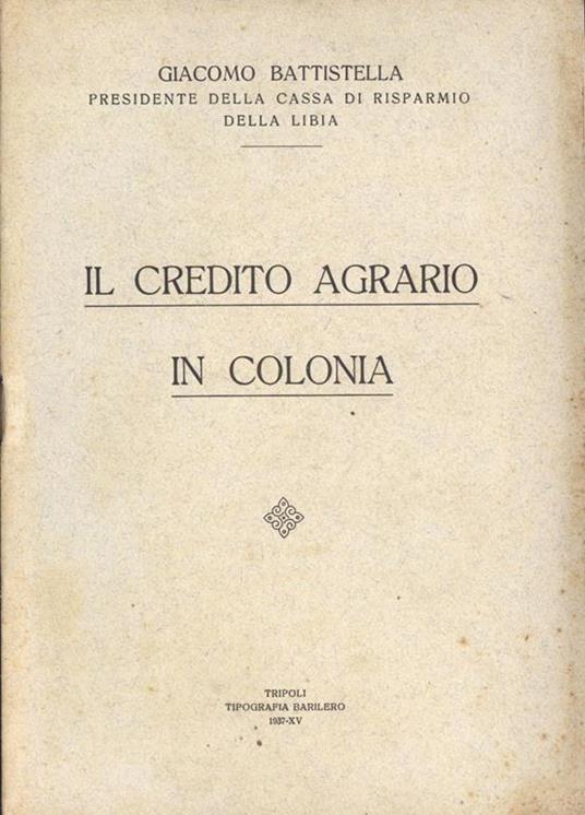 Il credito agrario in colonia - Giacomo Battistella - copertina