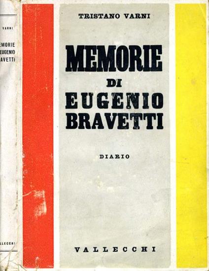 Memorie di Eugenio Bravetti. (Diario) - Tristano Varni - copertina