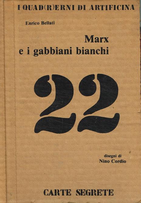 Marx e I Gabbiani Bianchi - Enrico Bellati - copertina