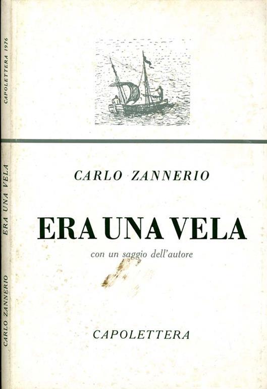 Era Una Vela. con un saggio dell'autore - Carlo Zannerio - copertina
