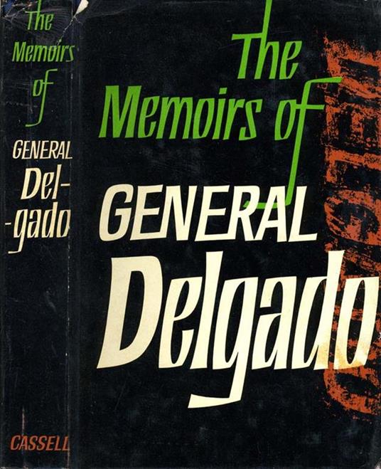 The Memoirs Of General Delgado - General Delgado - copertina