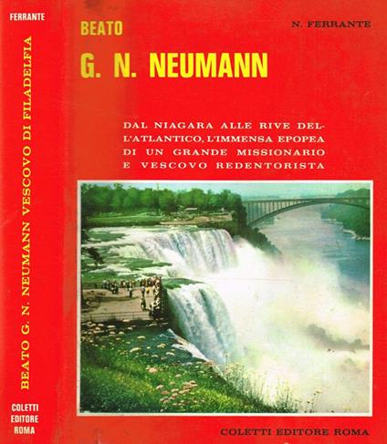 Il beato giovanni nepomuceno neumann. Vescovo di filadelfia - Nicola Ferrante - copertina