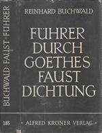 Führer durch Goethes faust dichtung