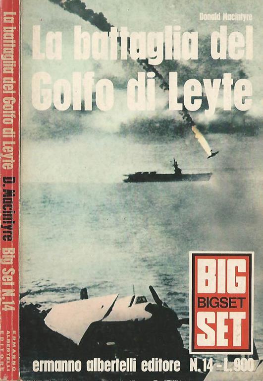 La battaglia del golfo di Leyte - Donald Macintyre - Libro Usato - Ermanno  Altobelli Editore - Bigset | IBS